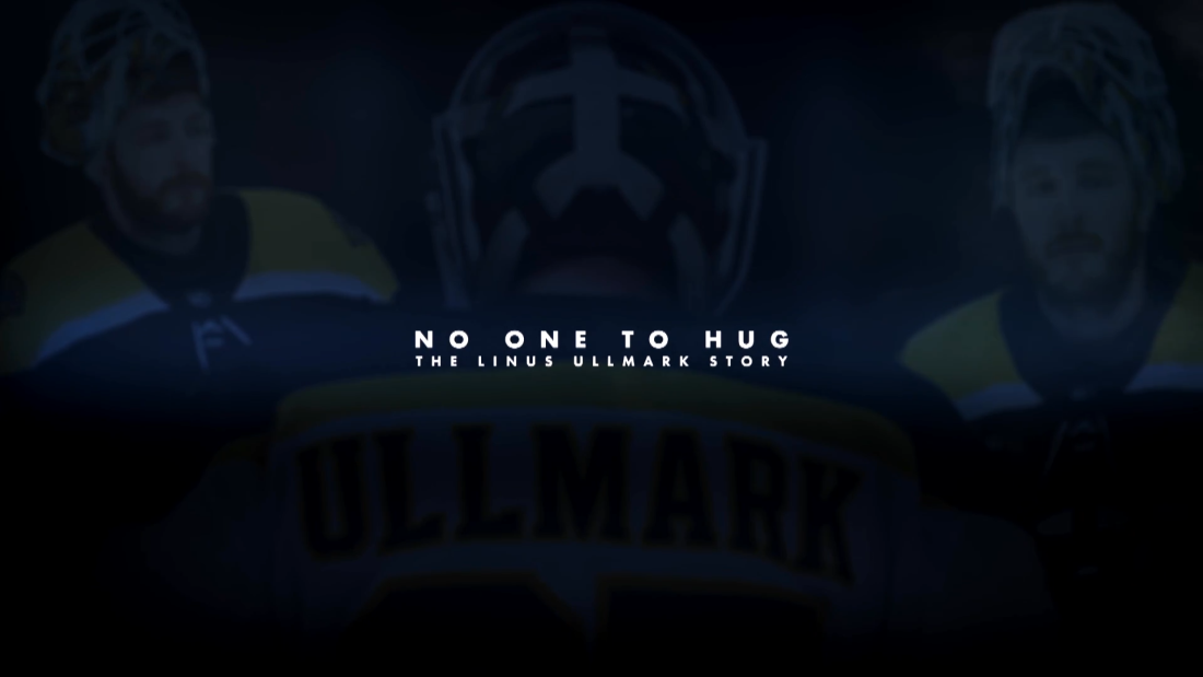 No One to Hug: The Linus Ullmark Story